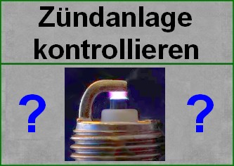 Zündanlage kontrollieren